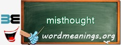 WordMeaning blackboard for misthought